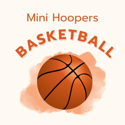 Mini Hoopers Basketball