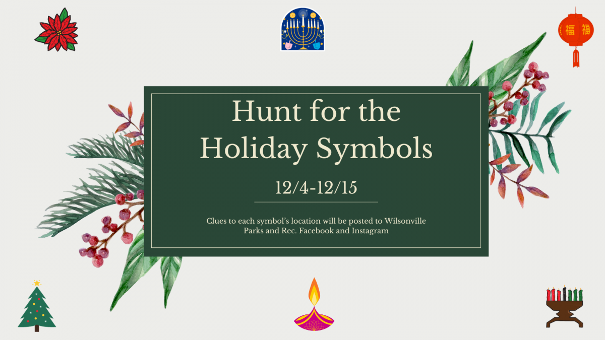 Hunt for the Holiday Symbols | City of Wilsonville Oregon